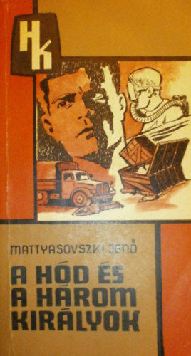 Mattyasovszky Jen� - A h�d �s a h�rom kir�lyok