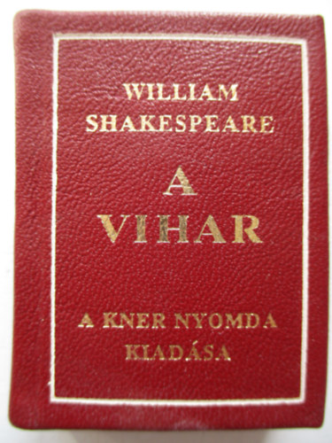 William Shakespeare - A Vihar (ford�totta Babits Mih�ly, illusztr�lta Reich K�roly) - minik�nyv