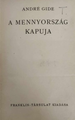 André Gide - A mennyország kapuja