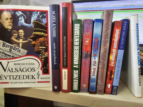 Berend T. Iván, Aczél Endre, Zsukov, Arnold Zweig, Földi Pál, Gaston Maspero, Kurt Rieder, Nemere István, Takáts Sándor - 10db történelmi kötet, KÖNYVMENTŐ AJÁNLAT: Válságos évtizedek+ Amit megírhatok+ Emlékek és gondolatok+ A wandsbeki hentesbárd+ A Waffen SS története+ A Luftwaffe+ Az ókori Egyiptom története+ A III. birodalom csúcsragadozói+ Az eg