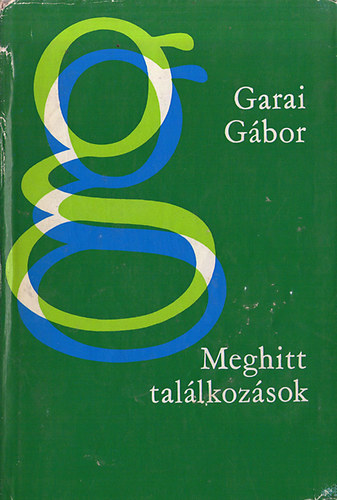 Garai Gbor - Meghitt tallkozsok