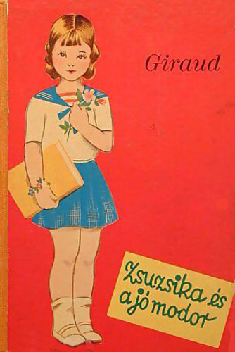 Giraud - Zsuzsika és a jó modor