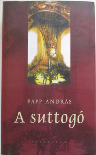 Papp Andrs - A suttog