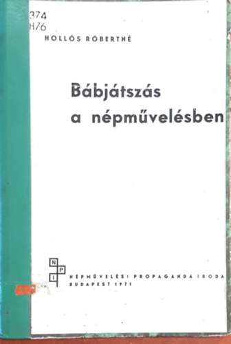 Hives Lszl - Holls Rbertn szek. - Bbjtszs a npmvelsben