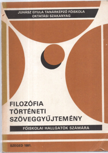 Dr. Karikó Sándor - Filozófia történeti szöveggyűjtemény
