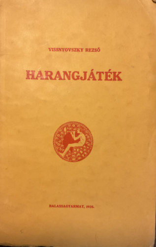 Vissnyovszky Rezs� - Harangj�t�k