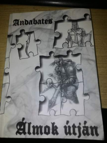 Andabates - Álmok útján