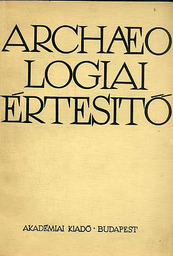 Archaeologiai értesítő 1970. 2. szám