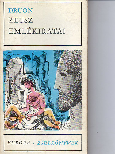 Maurice Druon - Zeusz emlékiratai (Európa zsebkönyvek)
