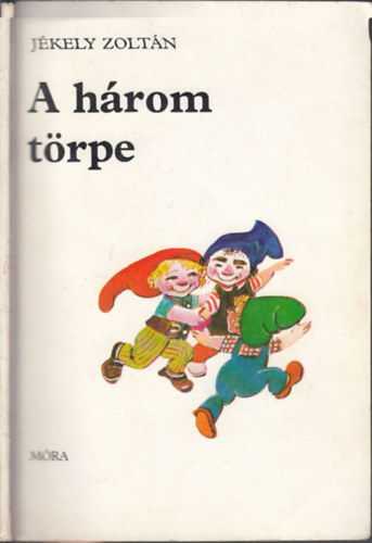 Jkely Zoltn, Graf.: Rna Emy - A hrom trpe - BOLGR NPMESK NYOMN (Rna Emy rajzaival - vodsok knyvespolca)