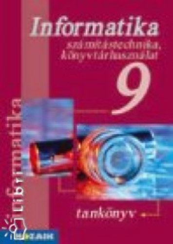 Rozgonyi-Borus Ferenc - Informatika - Számítástechnika 9 o.