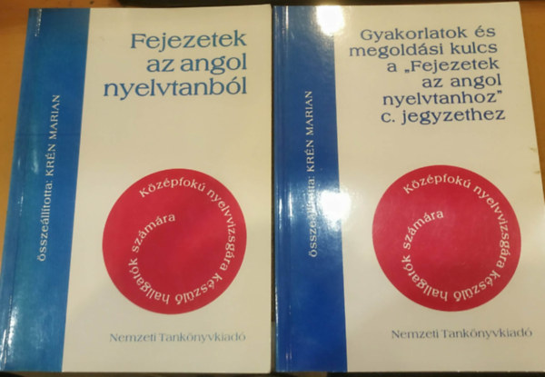 Kr�n Marian - Fejezetek az angol nyelvtanb�l + Gyakorlatok �s megold�si kulcs a "Fejezetek az angol nyelvtanhoz" c. jegyzethez 2 m� (k�z�pfok�)