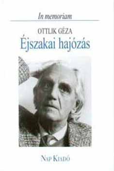 Hornyik Mikls (szerk.) - jszakai hajzs - Ottlik Gza