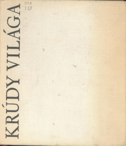 szerk. Tóbiás Áron - Krúdy világa