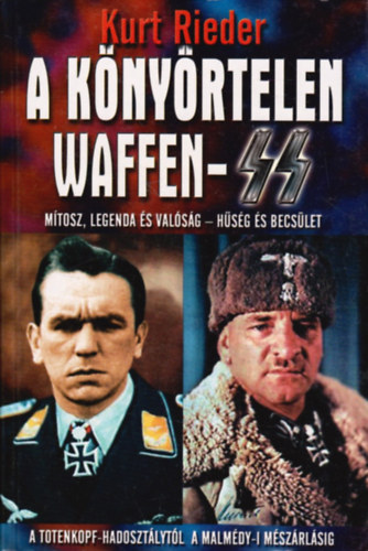 Kurt Rieder - A knyrtelen Waffen-SS