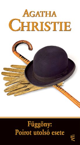 Agatha Christie - Fggny: Poirot utols esete
