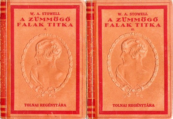 W. A. Stowell - A zmmg falak titka I-II.