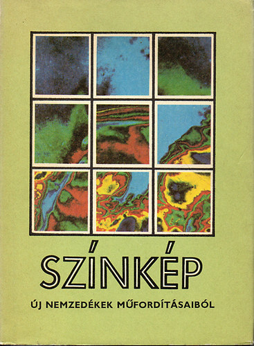 Színkép (új nemzedékek műfordításaiból)