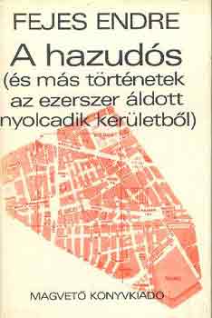 Fejes Endre - A hazud�s