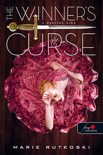 Marie Rutkoski - The Winner's Curse - A nyertes tka (A nyertes trilgia 1.)
