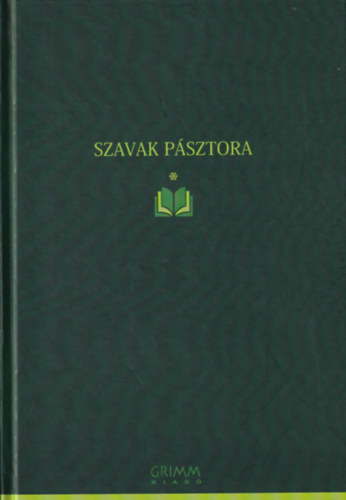 Pintr Tibor, P. Mrkus Katalin - Szavak psztora
