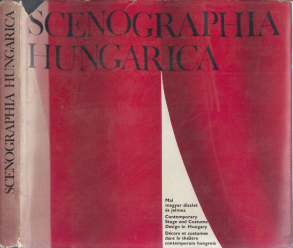 B�gel J�zsef; J�nos Lajos (szerk.) - Scenographia Hungarica - Mai magyar d�szlet �s jelmez (T�bbnyelv�)
