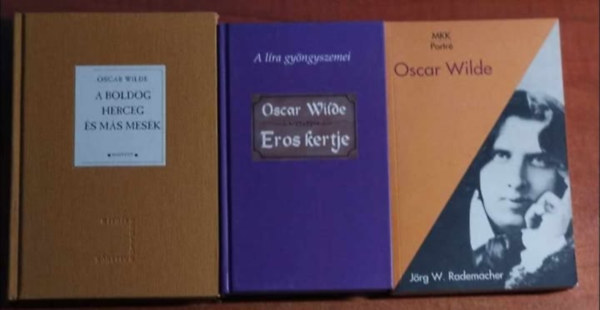 Oscar Wilde, Jrg W. Rademacher - 3db Oscar Wilde knyv:A boldog herceg s ms mesk+Eros kertje+Oscar Wilde