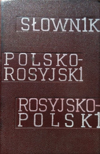 I. Mitronowa (szerk.), H. Synicyna (szerk.), H. Lipkies (szerk.) - Slownik kieszonkowy polsko-rosyjski i posyjsko-polski