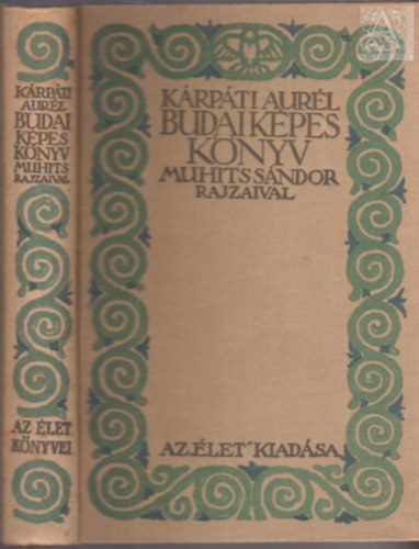 K�rp�ti Aur�l - Budai K�pesk�nyv - Muhits S�ndor rajzaival