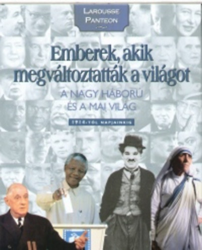 Emberek, akik megvltoztattk a vilgot 4.