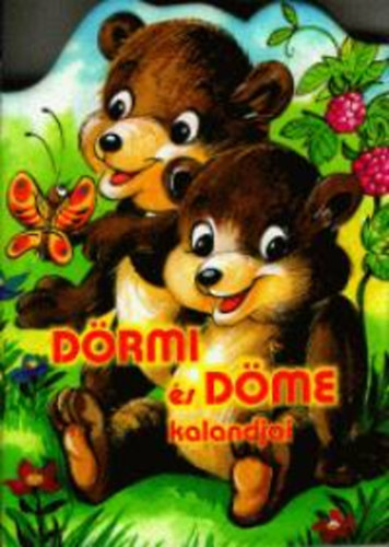 D�rmi �s D�me kalandjai