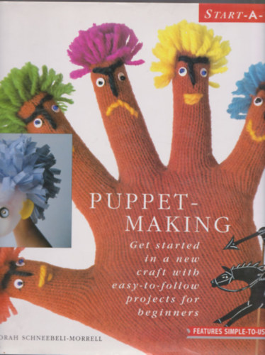 Deborah Schneebeli-Morrell - Puppet-making
