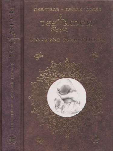 Kiss Tibor-Zelnik Jzsef - Testamen: Leonardo evangliuma