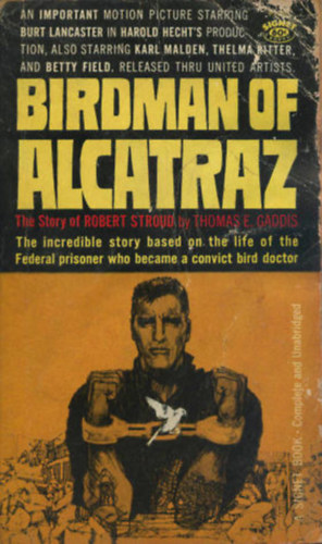 Thomas E. Gaddis - Birdman of Alcatraz (Alcatraz mad�rembere) ANGOL NYELVEN
