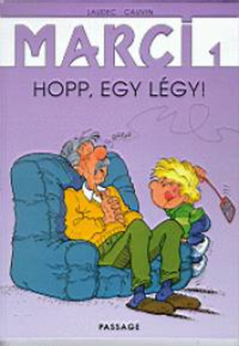 Laudec, Cauvin - Marci 1. - Hopp, egy l�gy!