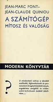 Font-Quiniou - A szmtgp-mtosz s valsg