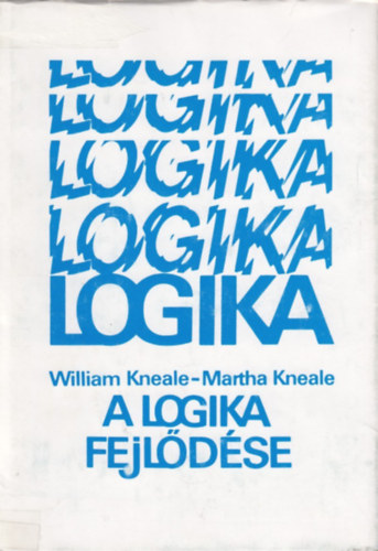 Kneale, William-Kneale, Martha - A logika fejldse