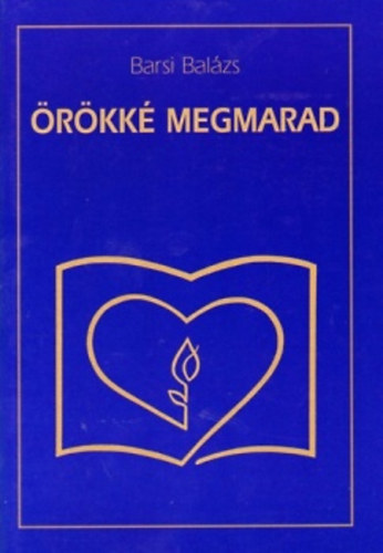 Barsi Balzs - rkk megmarad