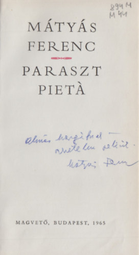M�ty�s Ferenc - Paraszt piet� (dedik�lt)