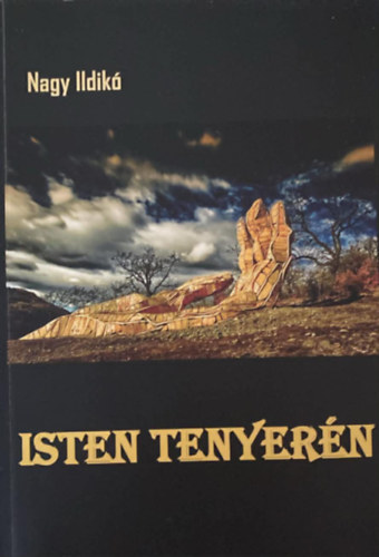 Nagy Ildikó - Isten tenyerén