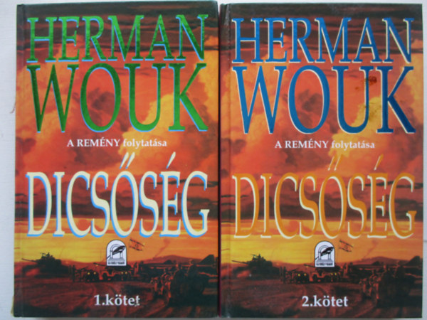 Herman Wouk - Dicsőség 1-2. I. II.- A REMÉNY FOLYTATÁSA