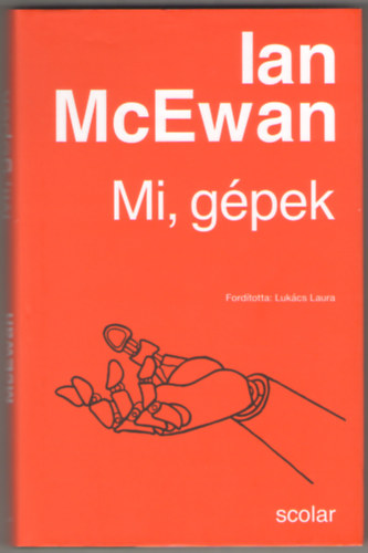 Ian McEwan - Mi, gpek