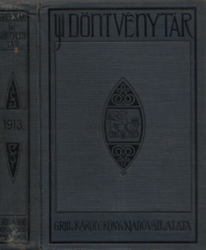 Grecsk-Sndor dr. - Uj dntvnytr XV. (1913.)