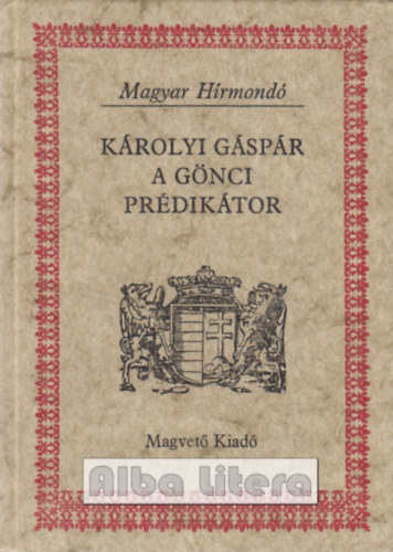 Szab� Andr�s - K�rolyi G�sp�r a g�nci pr�dik�tor (Magyar h�rmond�)