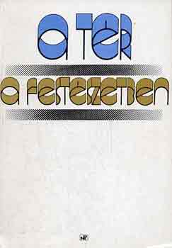 Mezei Ott (szerk.) - A tr a festszetben-Szveggyjtemny