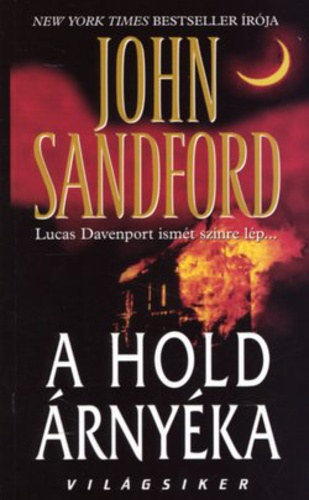 John Sandford - A hold �rny�ka - (Virgil Flowers 1.)