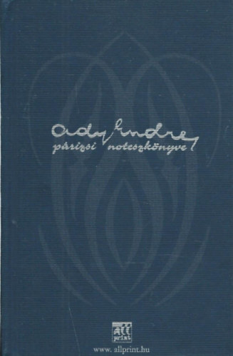 Ady Endre - Párizsi noteszkönyv
