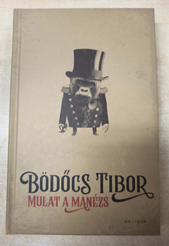 B�d�cs Tibor - Mulat a Man�zs