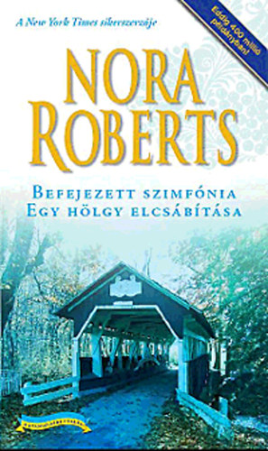 Nora Roberts - Befejezett szimfnia - Egy hlgy elcsbtsa