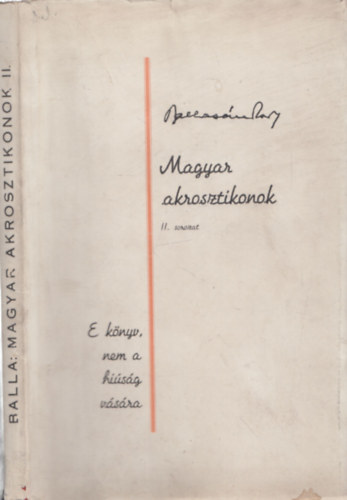 Balla - Magyar akrosztikonok II. sorozat. - sz�mozott, felv�gatlan, dedik�lt p�ld�ny